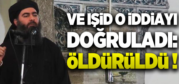 IŞİD Bağdadi'nin öldüğünü doğruladı