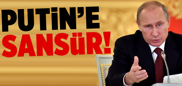 Putin'e sansür