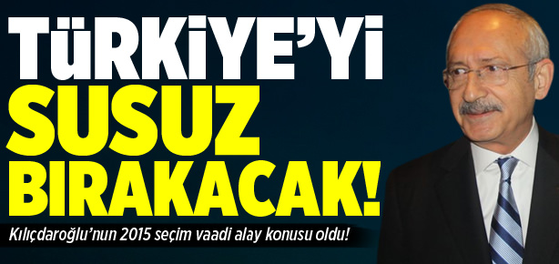 Türkiye'yi susuz bırakacak