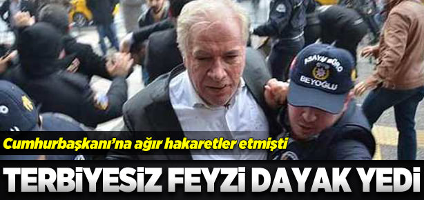 Feyzi İşbaşaran dayak yedi