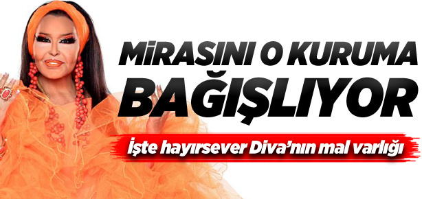 Diva mirasını Diyanet'e bağışlıyor