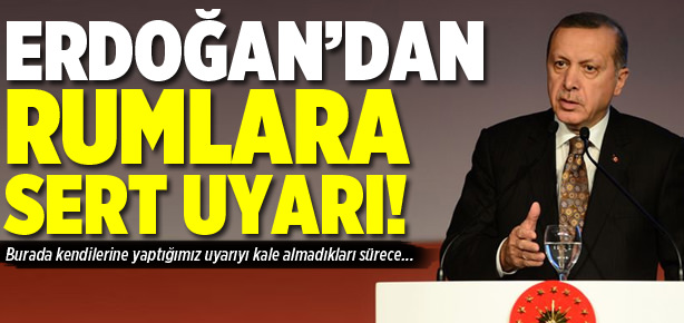 Erdoğan’dan Yunanistan’a uyarı!