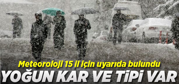 Meteoroloji'den kar yağışı uyarısı