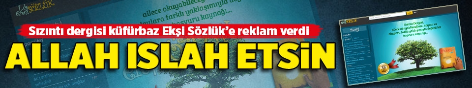 Sızıntı dergisi Ekşi Sözlük’e reklam verdi