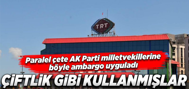 Paralel çetenin TRT işgali