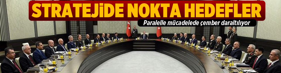 Paralel’le mücadelede çember daraltılacak