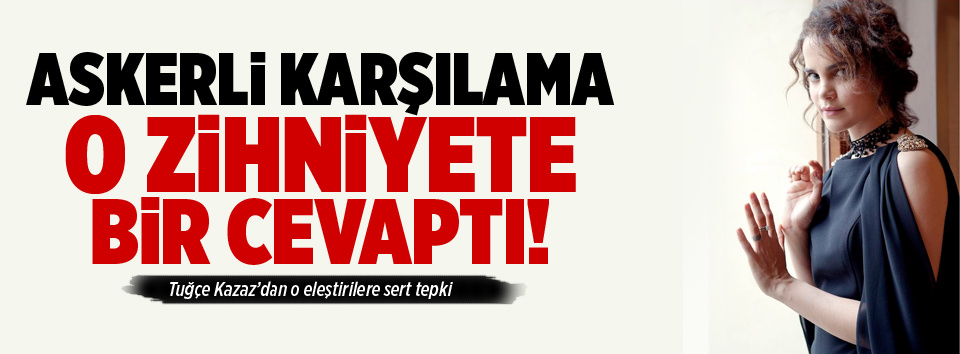 Askerli karşılama batı zihniyetine bir cevaptı