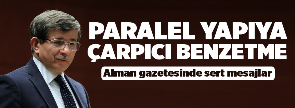 Davutoğlu‘ndan paralel yapıya çarpıcı benzetme