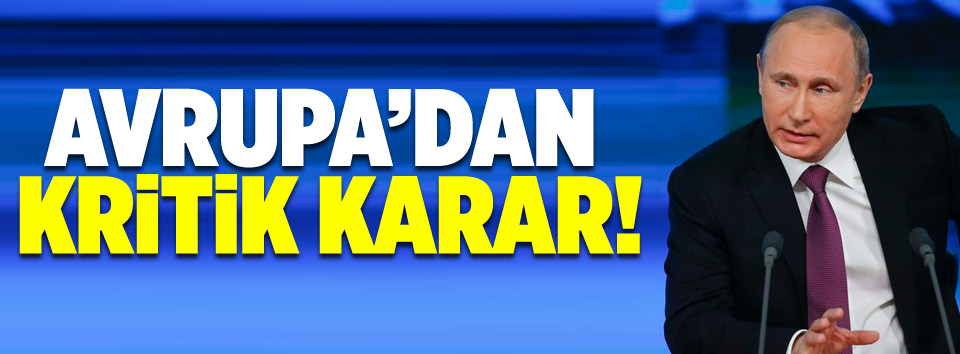 Avrupa’dan kritik ambargo kararı!