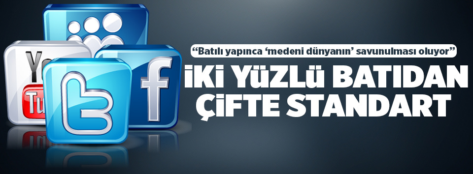 Batı çifte standart uyguluyor