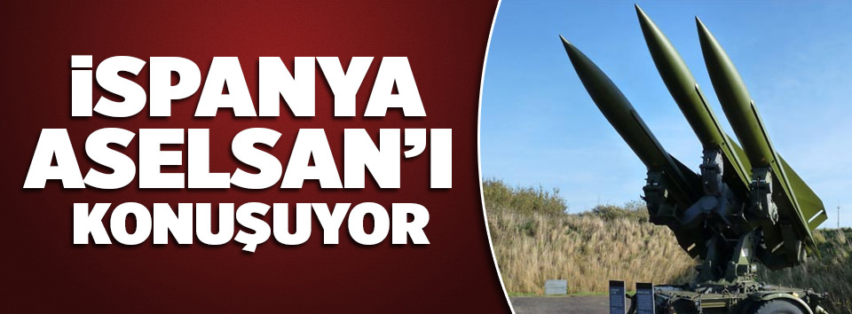 İspanya ASELSAN mühendislerini konuşuyor