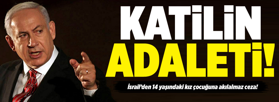 İsrail’den Filistinli kız çocuğuna hapis cezası