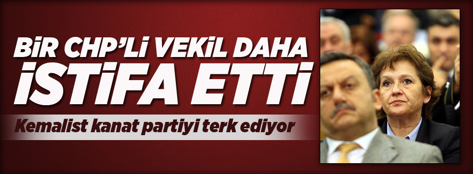 CHP'yi sarsacak istifa