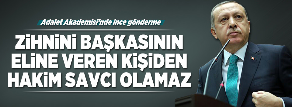 Erdoğan'dan ince gönderme
