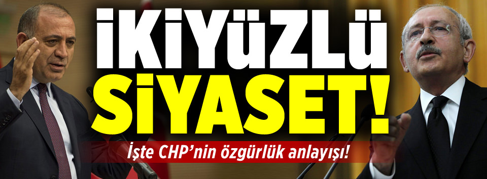 İşte CHPnin özgürlük anlayışı!