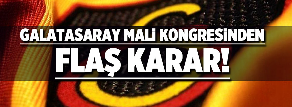 Galatasaray'da son dakika gelişmesi