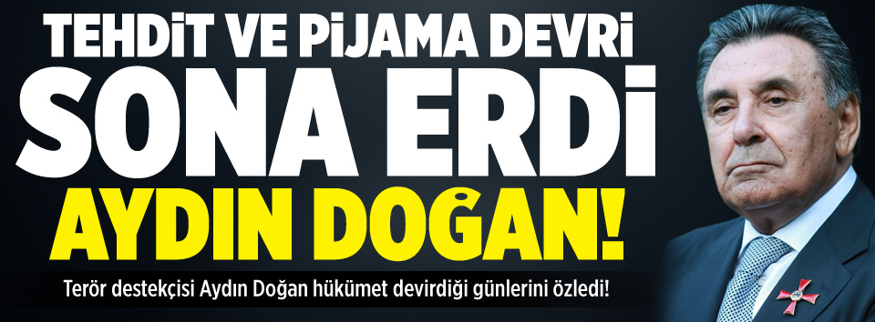 Tehdit ve pijama devri sona erdi