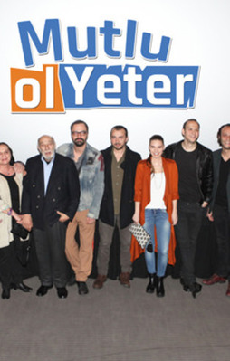 'Mutlu Ol Yeter'in ilk bölüm heyecanı