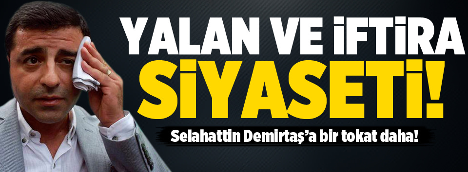 "O iddialar tümüyle yalan ve iftira"