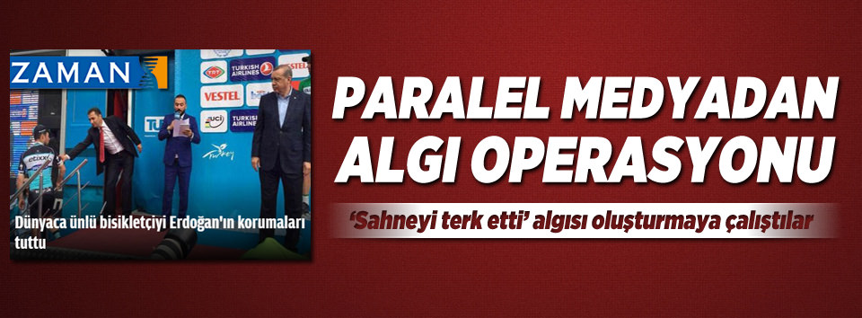 Paralel medyadan yine algı operasyonu