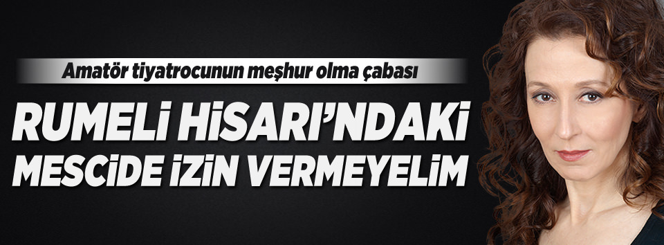 Rumeli Hisarı'ndaki mescit rahatsız etti