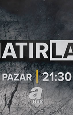 Eski Türkiye’yi hatırla...