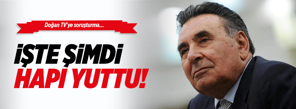 Doğan TV’ye soruşturma!