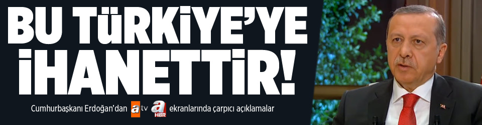 Cumhurbaşkanı Erdoğan atv a haber canlı yayınında