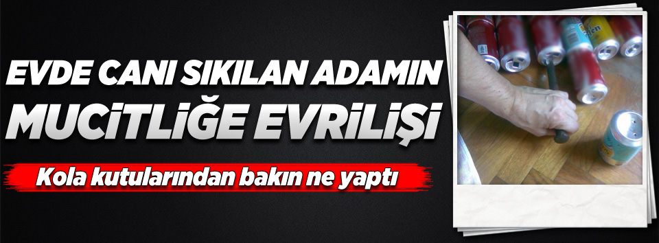 Evde canı sıkılan adam bakın ne yaptı!