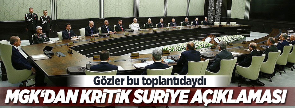 MGK’dan Suriye açıklaması