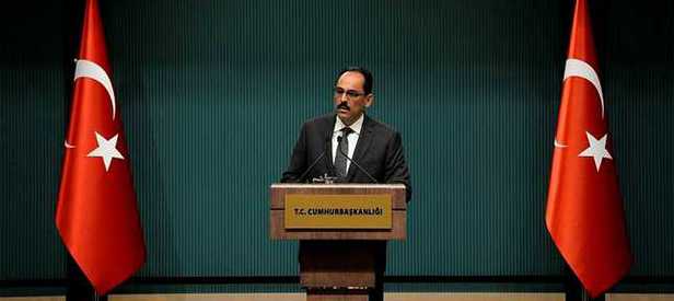 İbrahim Kalın: Tanal'ın söyledikleri utanç verici