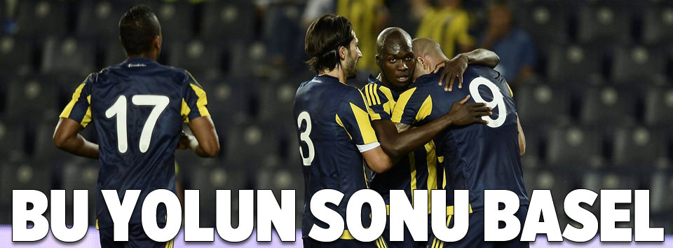 Bu yolun sonu Basel