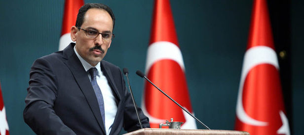 Cumhurbaşkanlığı Sözcüsünden açıklamalar