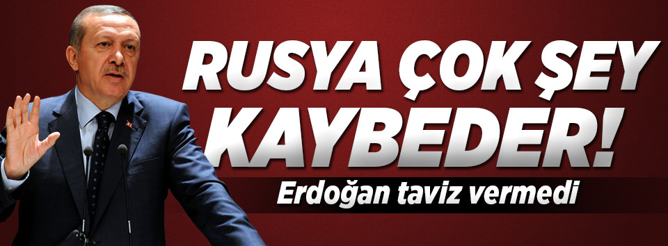 "Rusya dostunu kaybederse çok şey kaybeder"