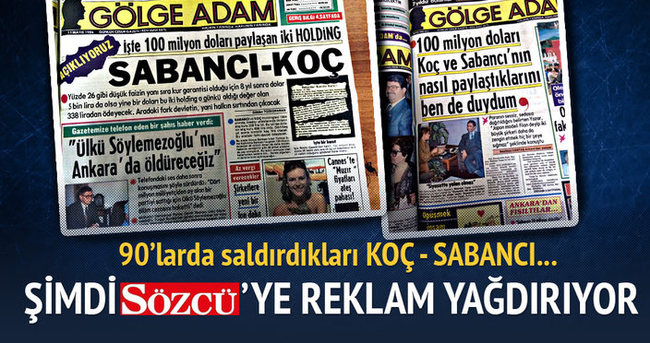 Koç ve Sabancı Sözcü'ye çalışıyor!