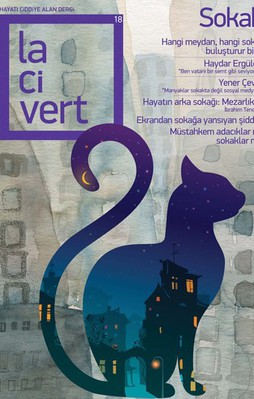 Lacivert ‘Sokak’ sayısıyla raflarda!