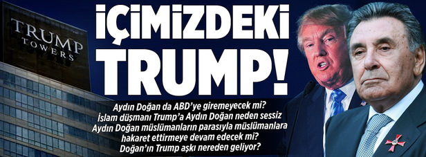 Aydın Doğan Trump’a neden sessiz