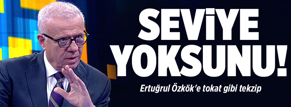 Ertuğrul Özkök’e tokat gibi tekzip