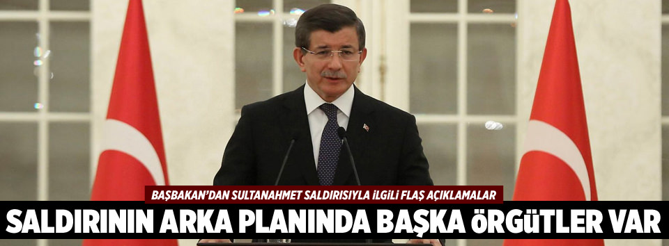 Bu saldırının arka planında başka örgütler var