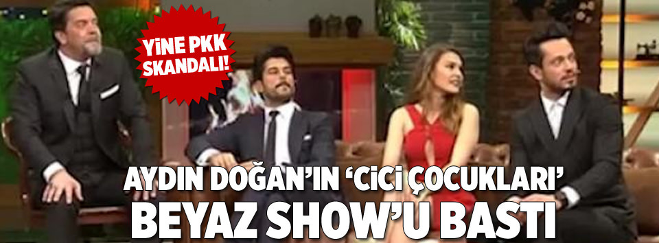 Beyaz Show'u PKK yandaşları bastı!