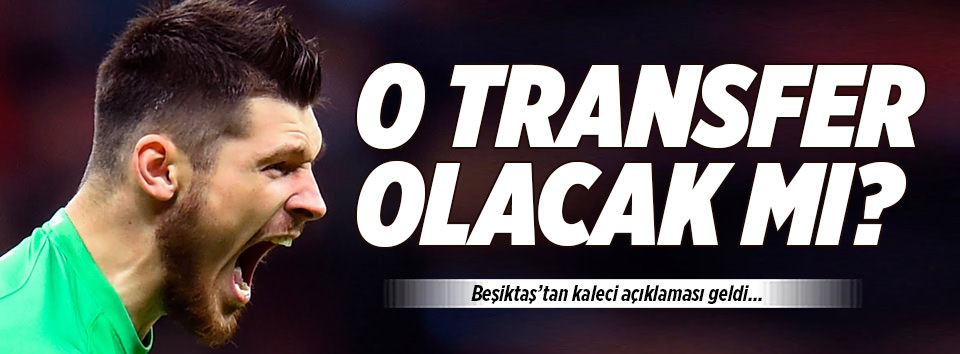 Beşiktaş’tan kaleci transferi açıklaması!