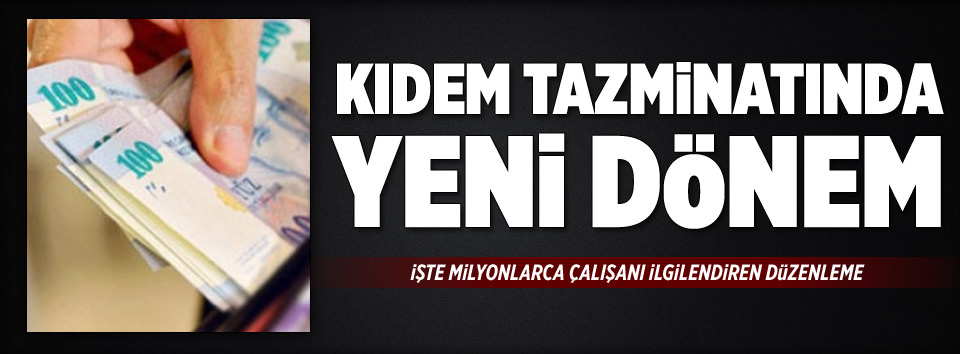 Milyonlarca çalışanı ilgilendiren düzenleme