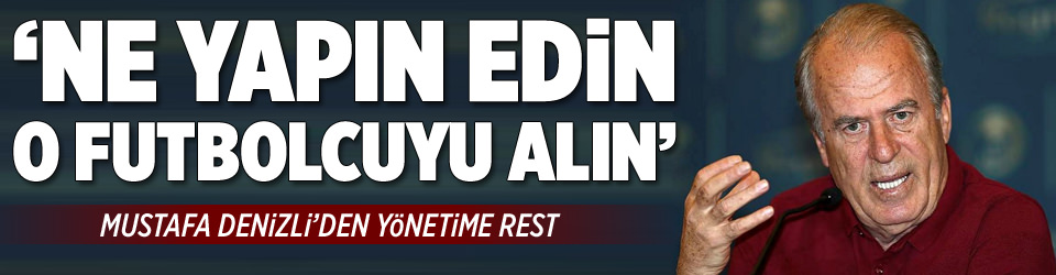 Benitez’i istiyorum