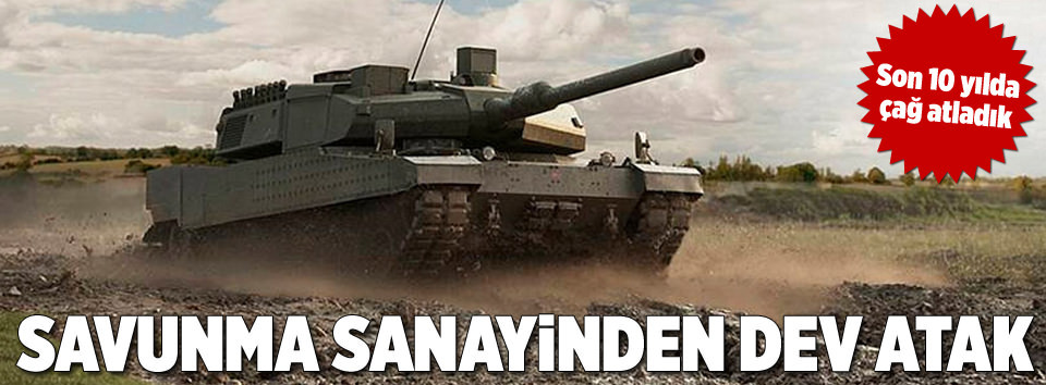 Türk Savunma Sanayii çağ atladı