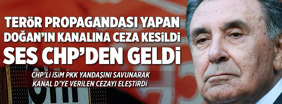 Doğan’a ceza kesildi ses CHP’den geldi