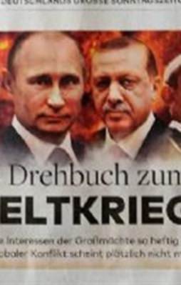 Alman gazetesinden 3. Dünya Savaşı çığırtkanlığı