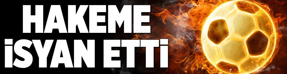 Abdullah Avcı hakeme isyan etti