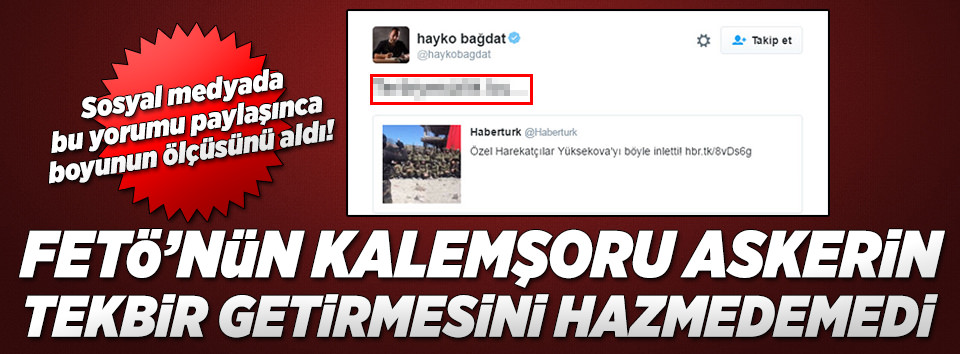 Hayko Bağdat'ın tekbir hazımsızlığı