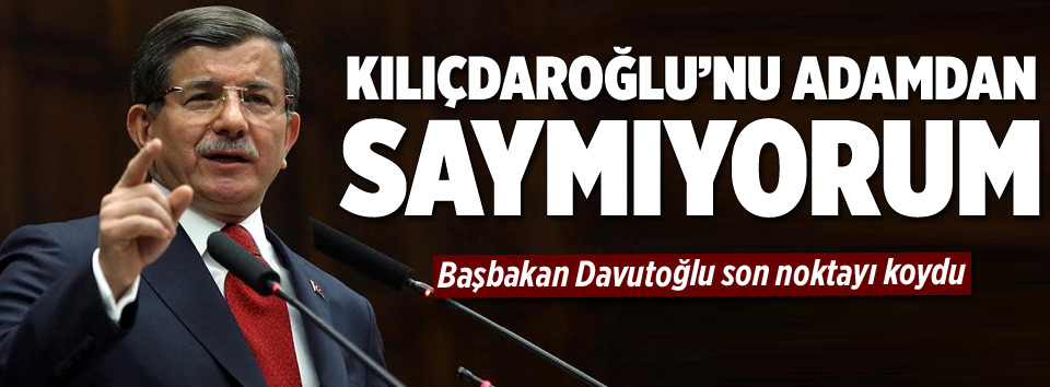 Kılıçdaroğlu’nu adamdan saymıyorum