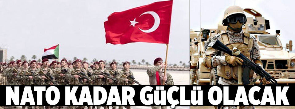 İslam Ordusu NATO kadar etkin olacak